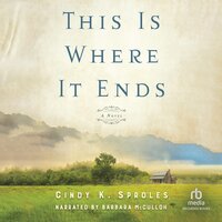 This Is Where It Ends - Cindy K. Sproles