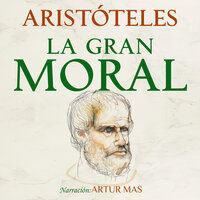 La Gran Moral - Aristóteles