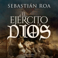 El ejército de Dios - Sebastián Roa