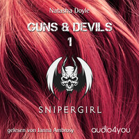 Snipergirl: Guns and Devils 1 - Natasha Doyle