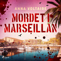 Mordet i Marseillan - Anna Voltaire