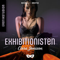 Exhibitionisten - Clara Jonsson