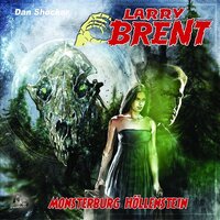 Larry Brent, Folge 19: Monsterburg Höllenstein - Jürgen Grasmück