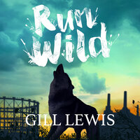 Run Wild - Gill Lewis
