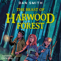 The Beast of Harwood Forest - Dan Smith