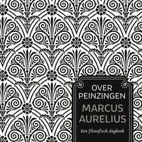 Overpeinzingen: Een filosofisch dagboek - Marcus Aurelius