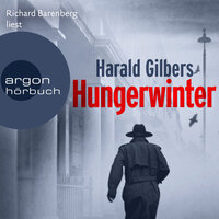 Hungerwinter - Ein Fall für Kommissar Oppenheimer, Band 5 (Ungekürzte Lesung) - Harald Gilbers