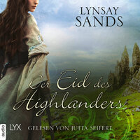 Der Eid des Highlanders - Highlander, Teil 6 (Ungekürzt) - Lynsay Sands