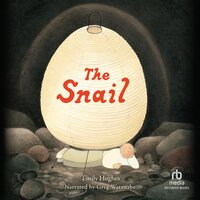 The Snail - Emily Hughes