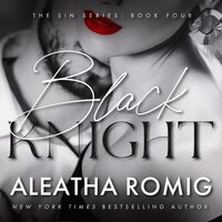 Black Knight - Aleatha Romig