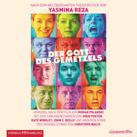Der Gott des Gemetzels: Hörspiel zum Film - Yasmina Reza