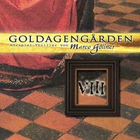 Goldagengarden, Folge 8 - Marco Göllner