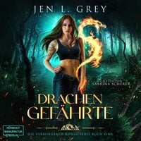 Drachengefährte - Die Verborgener-König-Serie, Band 1 (ungekürzt) - Jen L. Grey