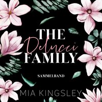 The Delucci Family: Sammelband - Mia Kingsley