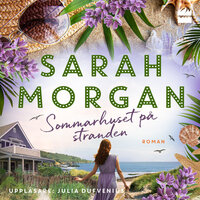 Sommarhuset på stranden - Sarah Morgan