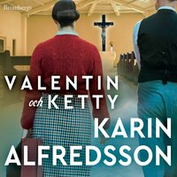 Valentin och Ketty - Karin Alfredsson