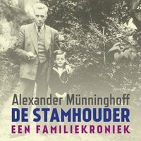 De stamhouder - Alexander Münninghoff