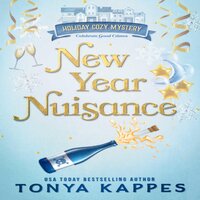 New Year Nuisance - Tonya Kappes