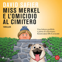 Miss Merkel e l'omicidio al cimitero - David Safier