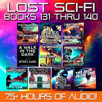 Lost Sci-Fi Books 131 thru 140 - Philip K. Dick, Arthur C. Clarke, Frank Belknap Long, Isaac Asimov, Jack Vance, Ray Bradbury, Harry Harrison, George O. Smith, H. G. Wells, Robert Sheckley