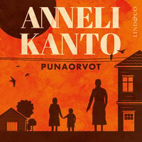 Punaorvot - Anneli Kanto