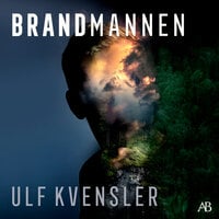 Brandmannen - Ulf Kvensler