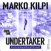 Undertaker – Kuolemankauppiaat - Marko Kilpi