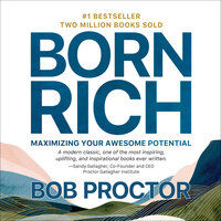 Born Rich - Bob Proctor