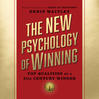 The New Psychology of Winning - Denis Waitley