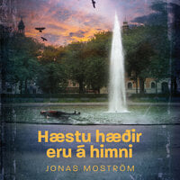 Hæstu hæðir eru á himni - Jonas Moström