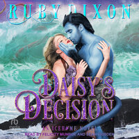 Daisy's Decision - Ruby Dixon