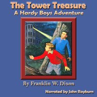 The Tower Treasure: A Hardy Boys Adventure - Franklin W. Dixon