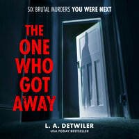 The One Who Got Away - L.A. Detwiler