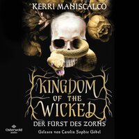 Kingdom of the Wicked – Der Fürst des Zorns (Kingdom of the Wicked 1) - Kerri Maniscalco