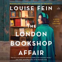 The London Bookshop Affair: A Novel of the Cold War - Louise Fein