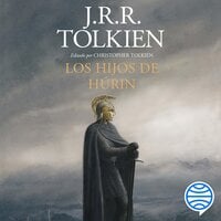 Los Hijos de Húrin - J. R. R. Tolkien