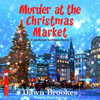 Murder at the Christmas Market - Dawn Brookes