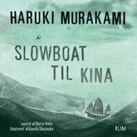 Slowboat til Kina - Haruki Murakami