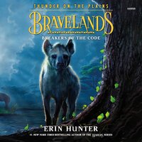 Bravelands: Thunder on the Plains #2: Breakers of the Code - Erin Hunter