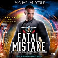 Fatal Mistake: An Urban Fantasy Action Adventure - Michael Anderle