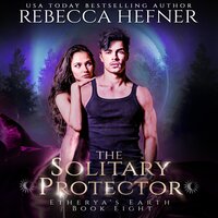 The Solitary Protector - Rebecca Hefner