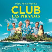 Club Las Piranjas - Mark Werner, Marko Lucht
