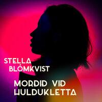 Morðið við Huldukletta - Stella Blómkvist