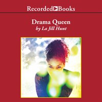 Drama Queen - La Jill Hunt