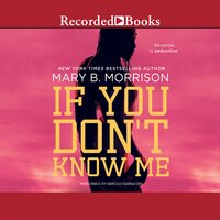 If You Don't Know Me - Mary B. Morrison