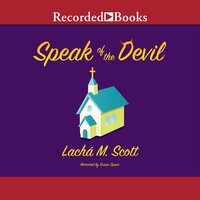 Speak of the Devil - Lacha M. Scott