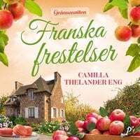 Franska frestelser - Camilla Thelander Eng