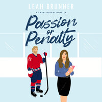 Passion or Penalty - Leah Brunner