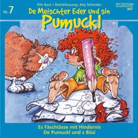 De Meischter Eder und sin Pumuckl, Nr. 7: Es Fäschtässe mit Hindernis / De Pumuckl und s Büsi - Ellis Kaut, Jörg Schneider