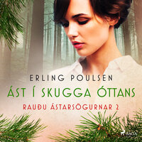 Ást í skugga óttans (Rauðu ástarsögurnar 2) - Erling Poulsen